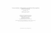 Uncertainty Adaptation in Robot Perception and Learningreports-archive.adm.cs.cmu.edu/anon/2018/CMU-CS-18-103.pdf · 2018-06-05 · Abstract Dealing with uncertainty is a fundamental
