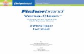 A White Paper Fact Sheet - Fisher Scientificstatic.fishersci.com/.../versa_clean_whitepaper.pdf · 2012-08-03 · A White Paper Fact Sheet By: Brigitte Thibault, Eng. Senior Quality