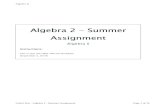 Algebra 2 - Summer Assignment...Algebra 2 - Summer Assignment Algebra II Instructions: This is Due the FIRST DAY OF SCHOOL!! (September 5, 2019) Algebra II LinkIt Test - Algebra 2