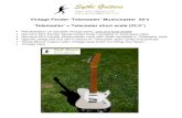 Vintage Fender ‘Telemaster’ Musicmaster 50’s ‘Telemaster ...users.skynet.be/fa541429/Telemaster_EN.pdf · ‘Telemaster’ = Telecaster short scale (22.5”) • Rehabilitation