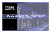 3Q 2013 Earnings Presentation - IBM · 2000 & 2001 segments not restated for stock based compensation; 2000-2010 Segment PTI is reclassified to conform with 2012 operating presentation