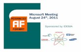 Microsoft Meeting August 24 , 2011€¦ · Presentation and educational efforts focused on Enterprise ... Hitachi GST AF Roadmap All new Hitachi hard drives will be Advanced Format