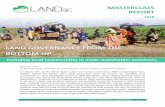 LAND GOVERNANCE FROM THE BOTTOM UP · LANDac | Masterclass report 2018 | 1 April 11th, 2018 By Romy Santpoort, Michelle Mc Linden-Nuijen, Gemma Betsema and Marthe Derkzen On March