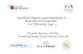 Leucémies Aïgues Lymphoblastiques T: diagnostic et ... · detection by flow cytometry with these markers correlated well wi th those of molecular testing (52 follow-up samples from