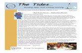 The Tides… · writings earned him the Pulitzer Prize for The Confessions of Nat Turner and the National Book Award for Sophie’s Choice. His daughter, Alexandra Styron is a fine