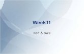 Week11 - ICT SenecaWeek11 sed & awk sed • Stream Editor • Checks for address match, one line at a time, and performs instruction if address matched • Prints all lines to standard