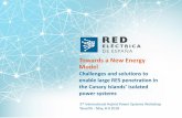 Towards a New Energy Model - integrationworkshops.org · Towards a New Energy Model Challenges and solutions to enable large RES penetration in the Canary Islands’ isolated power