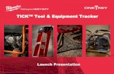 TICK™ Tool & Equipment Tracker - Plumb Supply Companyplumbsupply.com/wp-content/uploads/2017/03/TICKTool.pdfConfidential Document Property of MILWAUKEE TOOL Brookfield, Wisconsin