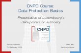 CNPD Course: Data Protection Basics · –Personal data breaches (Uber, Ashley Madison, etc.) –Significant increase of complaints, requests for information and legislative opinions