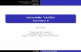 Instrumental Variables - UC3Mricmora/mei/materials/Session_08... · Why Use Instrumental Variables? Suppose that both x and the unobservable factors are a ected by one common factor: