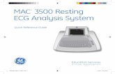 MAC 3500 Resting ECG Analysis System - GE …...Education Services C l i n i c a l D e v e l o p m e n t MAC ® 3500 Resting ECG Analysis System Quick Reference Guide 69 BPM 9:47:19