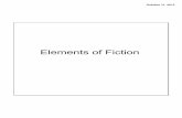 Elements of Fiction - Plain Local Schools · Elements of Fiction Exposition-The Exposition sets the stage for the story. Characters are introduced, the setting is described, and the