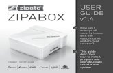 USER ZIPABOX v1.4 GUIDE · control blinds, roller-shutters, curtains and pergolas using any smartphone ... remotely control your audio/video equipment with any smartphone automatically