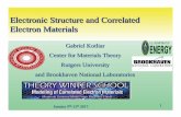 Electronic Structure and Correlated - National MagLab · 2018-02-08 · Strongly correlated electron systems.[ working definition]. Materials where the previous paradigm fails . Results