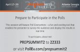 To participate, please text PREPSUMMIT2 22333 · •Collaborative effort of multiple disciplines and sectors Working locally, nationally, regionally, and globally With the goal of