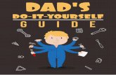 1infositelinks.com/Free/2016/01/Dad's Do-It-Yourself Guide.pdfThe following are some tips on how this can be done systematically and without causing too much stress: ... looking into
