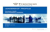 LEADERSHIP PROFILE - WittKieffer · LEADERSHIP PROFILE Franciscan Health Vice President, Analytics Prepared by: Nick Giannas, Zach Durst July 2019 . Franciscan Alliance | Vice President,