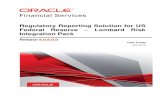 Regulatory Reporting Solution for US Federal Reserve ... · ix | Oracle Financial Services Regulatory Reporting Solution for US Federal Reserve – Lombard Risk Integration Pack,