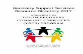 A publication of the YOUTH RECOVERY COMMUNITY …...7 . Licensed Professional Counselor (LPC) Fees: $65 hour . Private payment . Traditional & Molina Medicaid. PROFESSIONAL COUNSELING