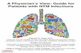 A Physician’s View: Guide for Patients with NTM Infections · A Physician’s View: Guide for Patients with NTM Infections Edward D. Chan, M.D. ... • Diseases caused by NTM (4)