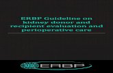 ERBP Guideline on kidney donor and recipient evaluation ...1.6. Does pre-transplant alcohol and drug abuse in patients influence patient or graft survival? 10 1.7. Does pre-transplant