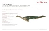 Data Sheet Fujitsu Mainboard Accessories...With the Fujitsu Dynamic Infrastructures approach, Fujitsu offers a full portfolio of IT products, solutions and services, ranging from clients