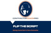 FLIP THE SCRIPT - Constant Contactfiles.constantcontact.com/661f413a201/47f4316f-cf66-4ac5-8ad3-0d… · FLIP THE SCRIPT Gaining Control Back in Storm Restoration. In a Time Long,