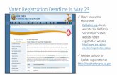 Voter Registra,on Deadline is May 23 · 2017-04-28 · Contact Information ti and Check Status of Your Voter Registration Dont remember if you're registered to vote? Need to check