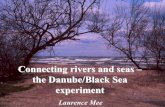 Connecting rivers and seas – the Danube/Black Sea experiment · into both receiving Seas (Black Sea proper and Sea of Azov) have to be assessed in a comparable way. To this very