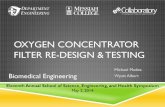OXYGEN CONCENTRATOR FILTER RE-DESIGN & TESTING€¦ · DRYING AGENT COMPARISON CHART Solution Cost Size Implementation Availability ... Desiccant Low Small Easy Common None Easy Moderate.