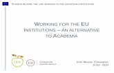 Presentación de PowerPoint - Ramón Areces€¦ · science beyond the lab: working in the european institutions. 2019 2016 2004 a little bit about myself…. science beyond the lab: