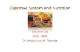 Digestive System and Nutrition - mohamadtermos€¦ · Parts of the Digestive System The digestive tract, or alimentary canal, has many different parts. When a piece of food is eaten,