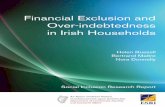 Financial Exclusion and Over-indebtedness in Irish Households · 4.5 Consequences of over-indebtedness 80 4.6 Policy context 82 CHAPTER 5: Over-indebtedness in Irish Households 85