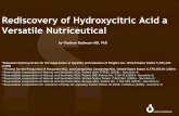 Rediscovery of Hydroxycitric Acid a Versatile Nutriceutical · •Cardiovascular and metabolic benefits ... Supplement Health and Education Act of 1994 ... Containing Garcinia Cambogia