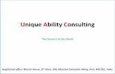 Unique Ability Consulting · Unique Ability Consulting The Future Is In Our Hands Registered office: Bharat House, 5th Floor, 104, Mumbai Samachar Marg, Fort, 400 001, India