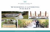 WEDDING CATERING PACKET · Small Floral Centerpiece Arrangement $18 Per Guest GRAND Chivari Gold or Silver Chair Mirror Tiles Votives three per table Colored Napkins or Overlay ...