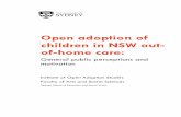 Open adoption of children in NSW out- of-home care...adopted from out-of-home care, as well as general statistics and trends concerning adoption in Australia. Section 2 – provides