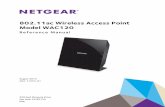 802.11ac Wireless Access Point User Manual2 802.11ac Wireless Access Point Model WAC120 . Support. Thank you for selecting NETGEAR products. After installing your device, locate the