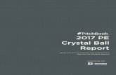 2017 PE Crystal Ball Report - BlackmoreConnects™ · 2016-12-22 · tal Ball report correctly predicted a decline in PE activity over the last year. Using data through mid-Decem-ber,