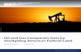 Oil and Gas Companies Gain by Stockpiling AmericaÕs ... · 1 Center for American Progress | Oil and Gas Companies Gain by Stockpiling America’s Federal Land Introduction and summary