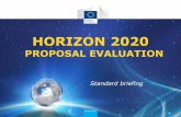 HORIZON 2020 - Education.gouv.fr€¦ · HORIZON 2020 7 Impact of grant preparation on evaluation No grant negotiation phase! • The time from submission of a proposal, evaluation