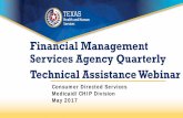 Financial Management Services Agency Quarterly …2017/05/25  · Financial Management Services Agency Quarterly Technical Assistance Webinar, May 25, 2017 Keywords Financial Management