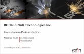 ROFIN-SINAR Technologies Inc. · 2012-05-23 · ROFIN-SINAR Technologies Inc. Investoren-Präsentation Nasdaq RSTI US 7750431022 WKN 902757 Geschäftsjahr 2012 / 6 Monate