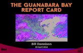 The Guanabara Bay Report Card - 29 April 1 Morning tal… · guanabara bay has some significant environmental impacts Visible(e.g.lier) Invisible(e.g.bacterial contaminaon) There