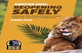 DENVER ZOO: REOPENING SAFELY · Denver Zoo will be restricting payments to cards only and will not be accepting cash. Guests paying with debit or credit cards will be asked to swipe