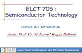 ELCT 705 : Semiconductor Technology Semiconductor... · Semiconductor Technology Lecture 01: Introduction Department of Electronic and Electrical Engineering. Complementary Metal