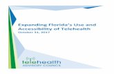 Expanding Florida’s Use andahca.myflorida.com/SCHS/telehealth/docs/TAC_Report.pdf · 2017-10-18 · Florida. The Council recommends the Florida Legislature enact laws to authorize