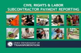 CIVIL RIGHTS & LABOR TRAINING€¦ · o Civil Rights & Labor is a module within AASHTOWare Project that allows the effective administration of an agency’s external civil rights