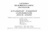 2019-2020 Elementary Handbook - Leigh Community Schools · INTENT OF HANDBOOK: This handbook is intended to be used by students, parents and staff as a guide to the rules, regulations,