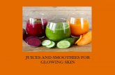 JUICES AND SMOOTHIES FOR GLOWING SKIN · Mangoes have antioxidants which reduce pigmentation, skin tan and age spots, and all signs of skin aging. Cucumber improves skin complexion